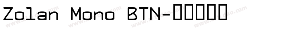 Zolan Mono BTN字体转换